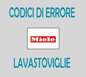 Codici di errore lavastoviglie Miele