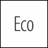 Eco.