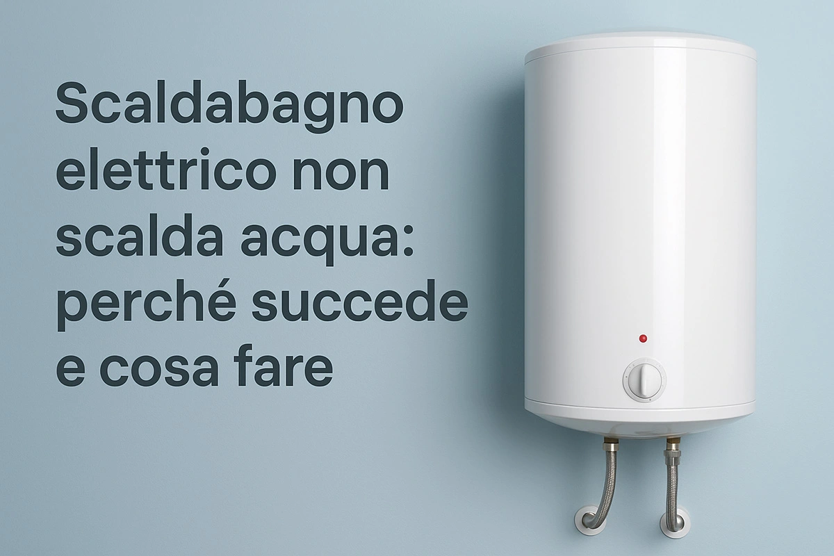 scaldabagno elettrico non scalda acqua